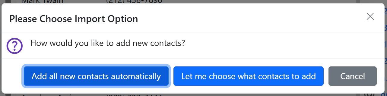 Selection of Import options - add automatically vs. review before adding
